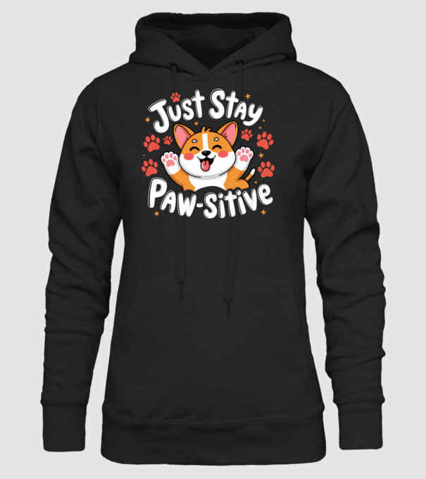 Just Stay Paw-sitive Negru model negru pe tricou
