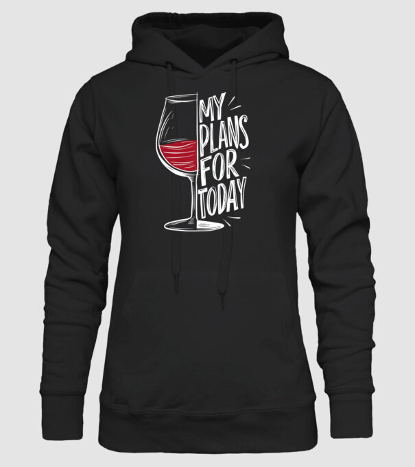 Wine Plans For Today Negru model negru pe tricou