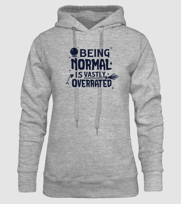 Being Normal is Vastly Overrated model gri pe tricou