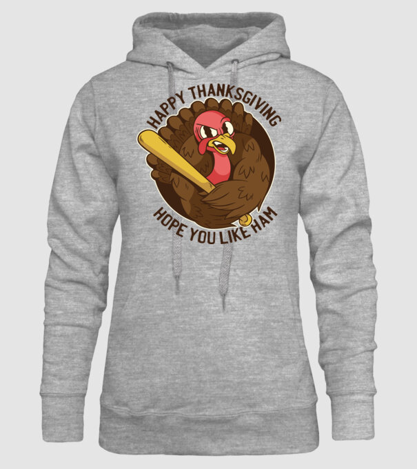 Happy Thanksgiving - Hope you like Ham model gri pe tricou