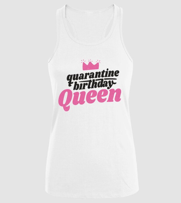 quarantine Queen model alb pe tricou