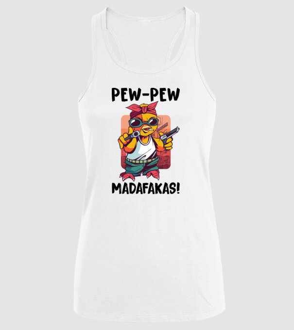 Pew Pew Pew Madafakas Pui alb model alb pe tricou