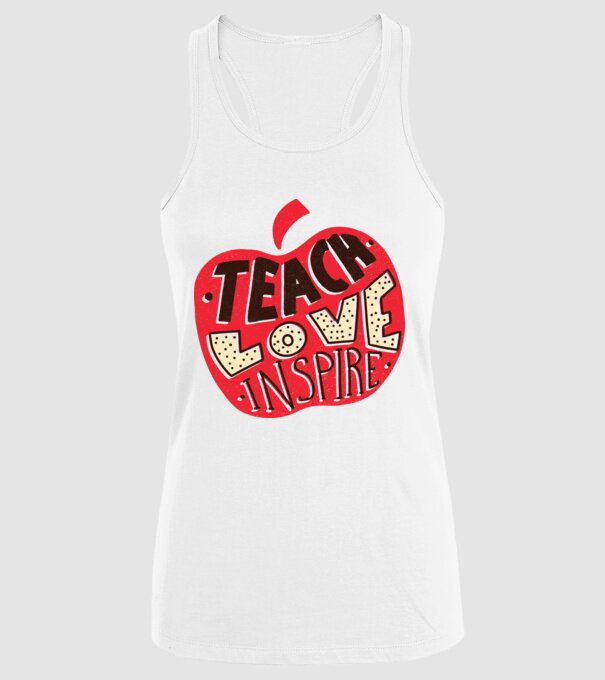 Teach Love Inspire pentru profesori model alb pe tricou