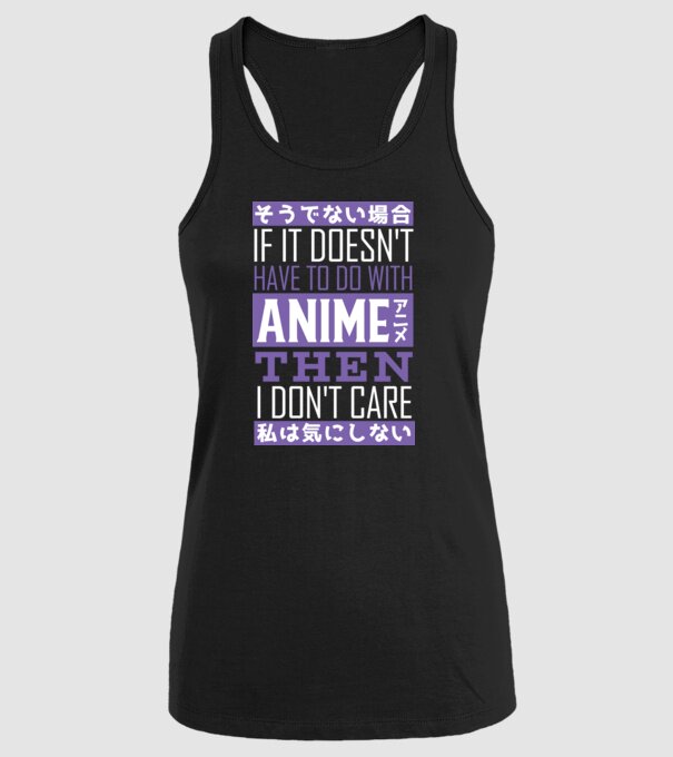 Dacă nu are nimic de-a face cu Anime, nu-mi pasă model negru pe tricou