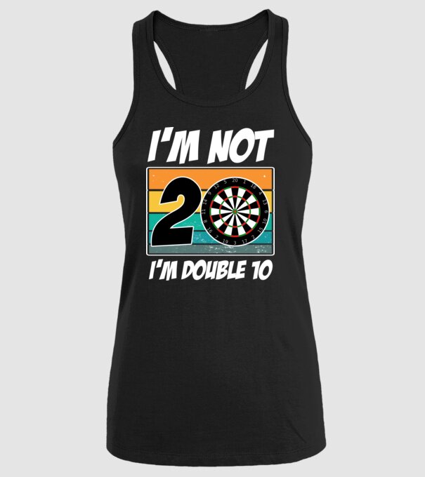 'I''m not 20 I''m double 10 darts birthday' model negru pe tricou