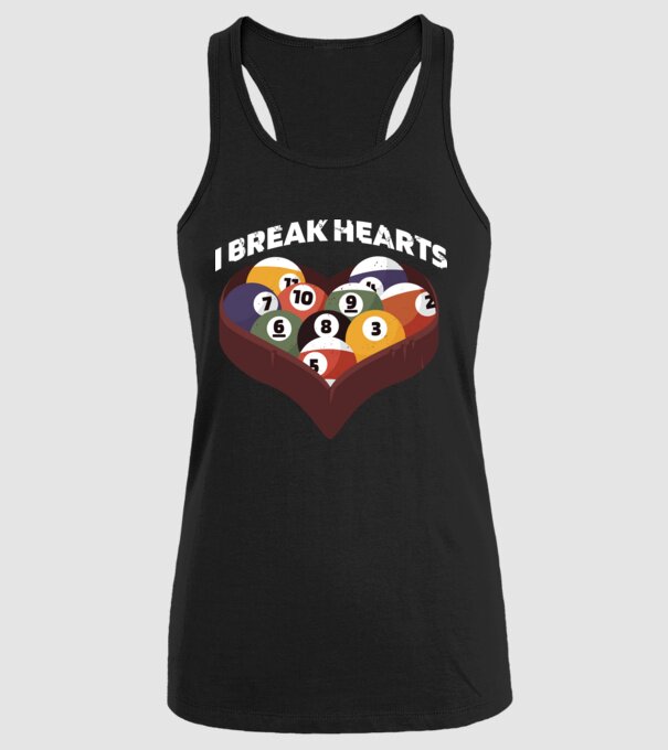I break hearts - Biliard model negru pe tricou
