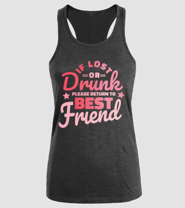 If los or drunk please return to Best Friend model negru pe tricou