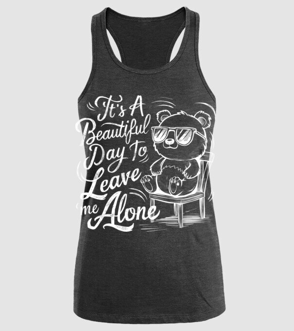 Beautiful day to leave me alone Negru model negru pe tricou
