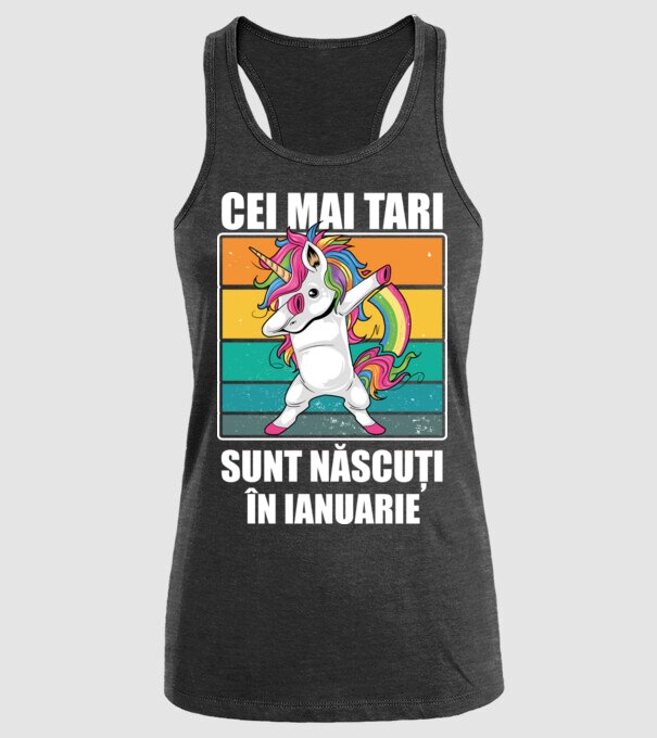 Cei mai tari sunt născuți în ianuarie model negru pe tricou