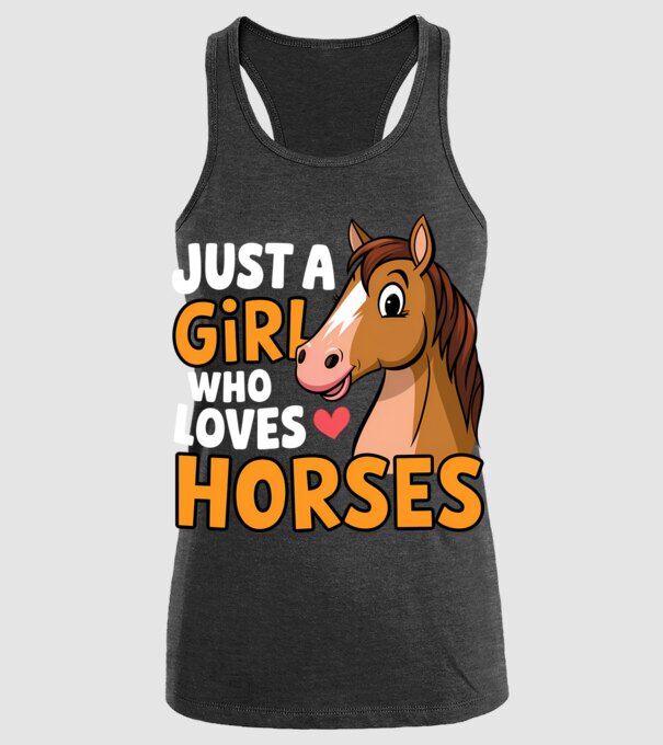 Just a girl who loves horses Negru model negru pe tricou