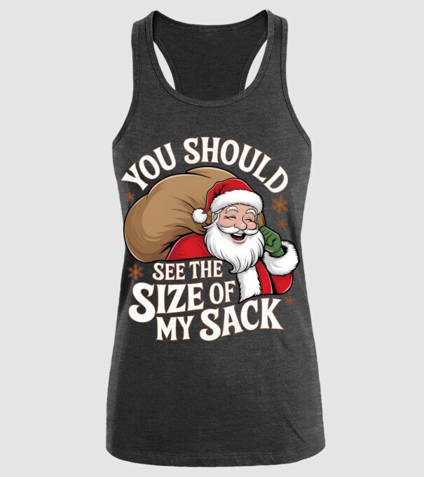 You Should See The Size Of My Sack Santa model negru pe tricou