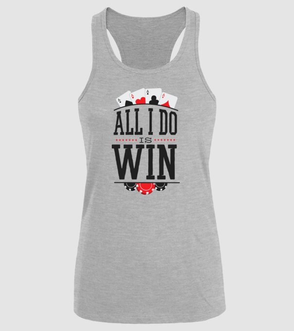 All I do is win Poker model gri pe tricou