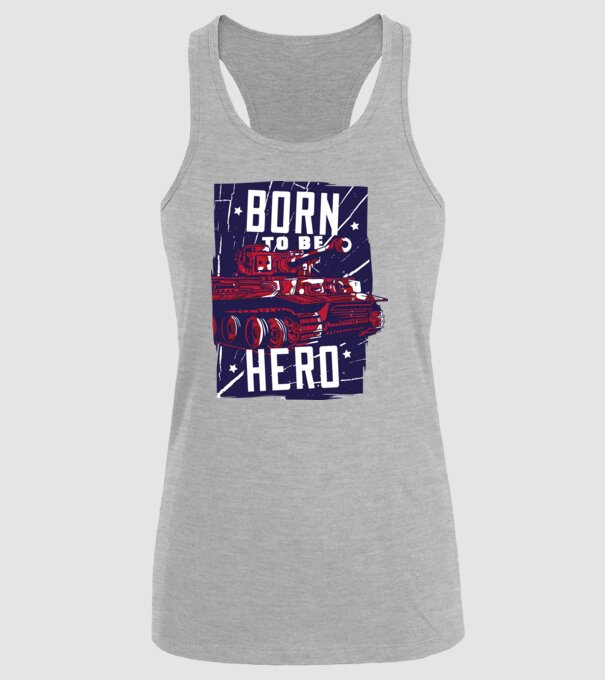 Born To be A Hero cu tanc model gri pe tricou