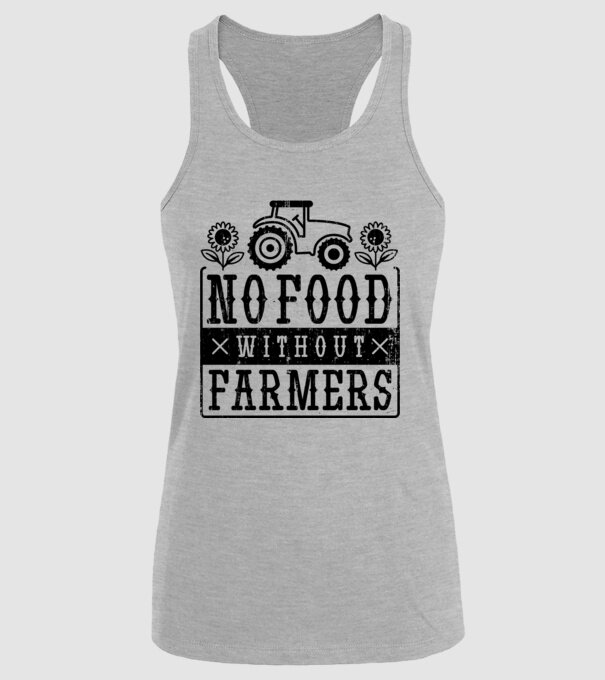 Nu există hrană fără fermieri model gri pe tricou
