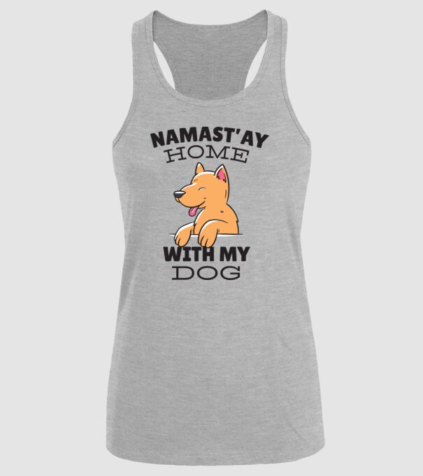 'Namast''ay Home with my Dog -Yoga Carantină' model gri pe tricou