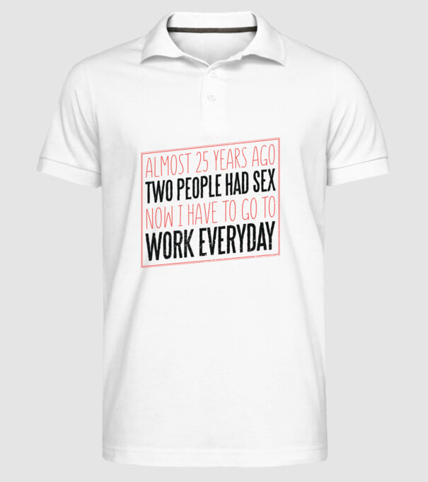 acum 25 de ani... Tricou cu text amuzant model alb pe tricou