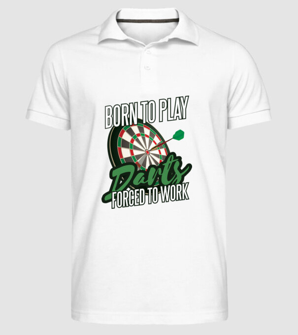 Născut pentru a juca darts, forțat să muncesc model alb pe tricou