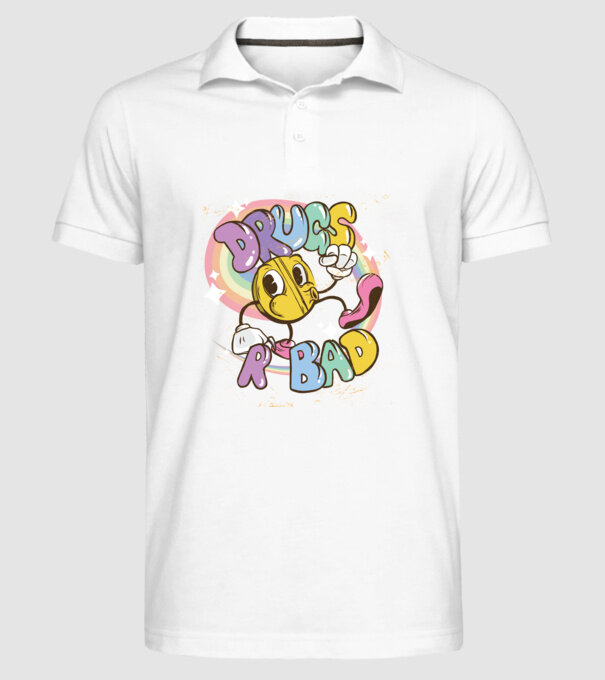 Drugs are Bad - Drogurile sunt rele pentru prevenire model alb pe tricou