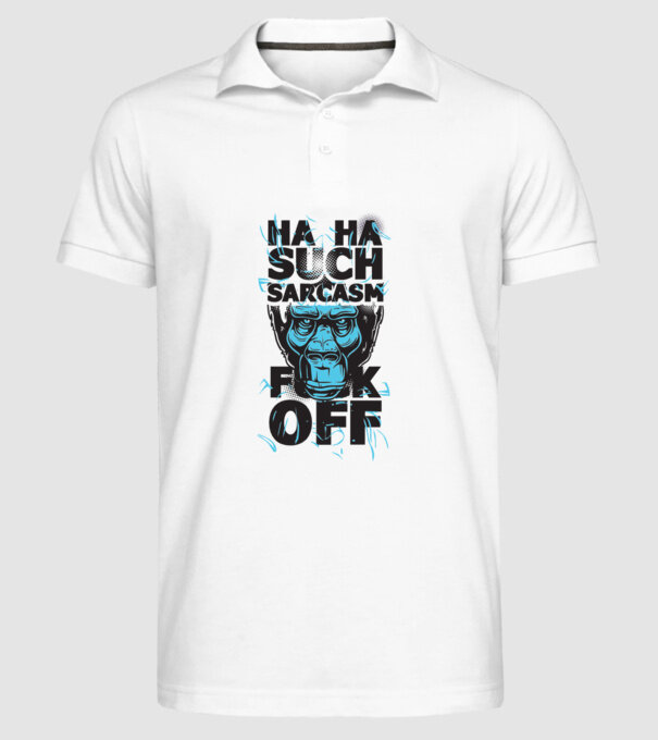 Haha, Such Sarcasm model alb pe tricou