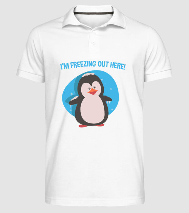 'I''m freezing out here' model alb pe tricou