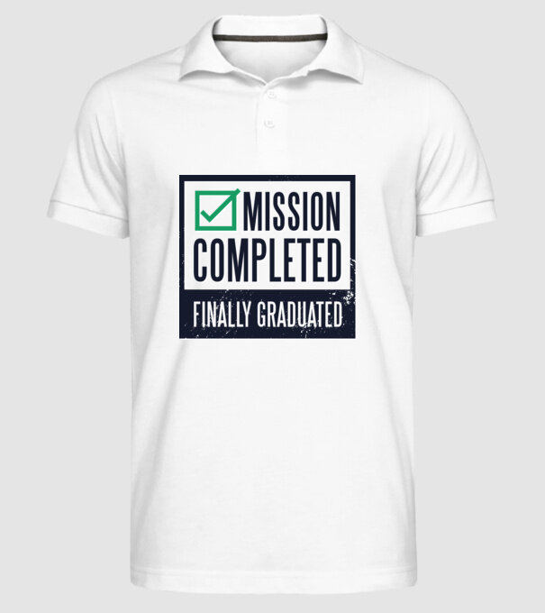 Mission completed Graduation pentru Absolvire model alb pe tricou