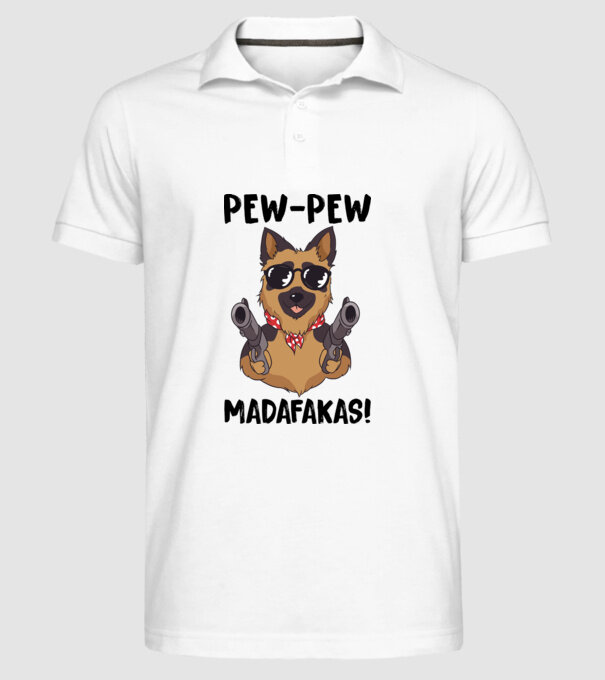 Pew Pew Pew Madafakas Ciobănesc german alb model alb pe tricou