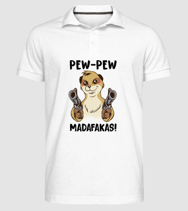 Pew Pew Pew Madafakas Suricată alb model alb pe tricou