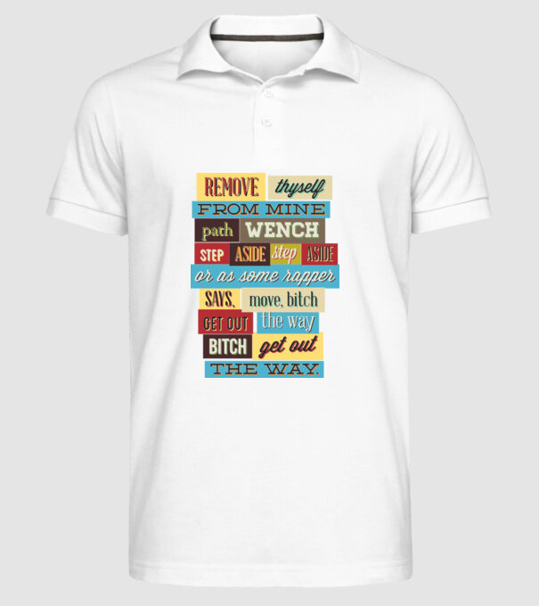 Remove thyself from mine path wench model alb pe tricou