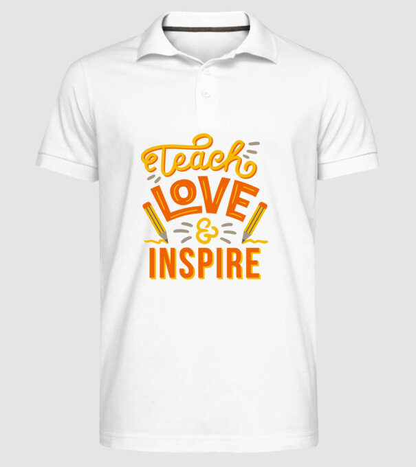 Teach Love Inspire pentru profesori model alb pe tricou