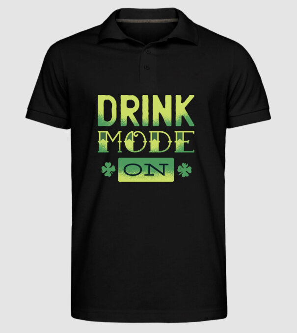 Drink mode on - Mod de băutură activat model negru pe tricou