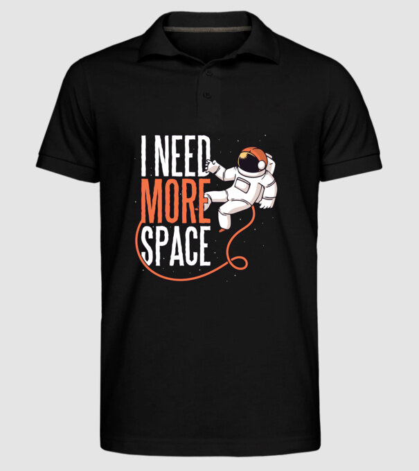 I need more space tricou astronaut model negru pe tricou