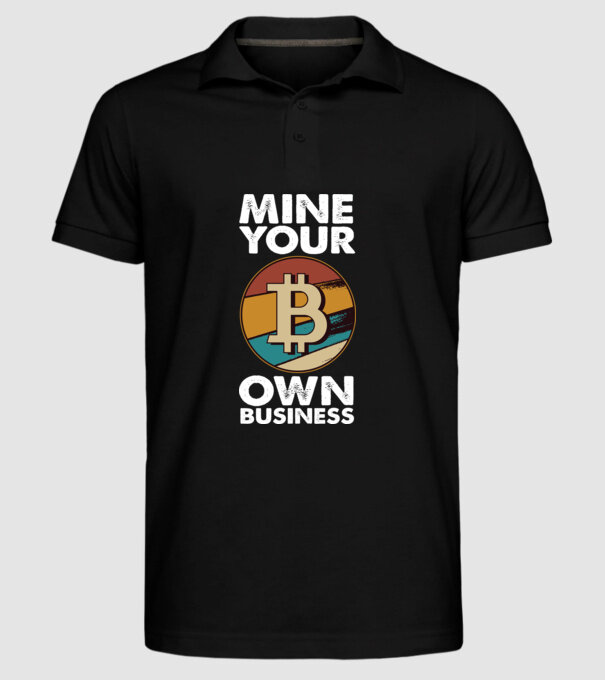 Mine your own business Bitcoin model negru pe tricou