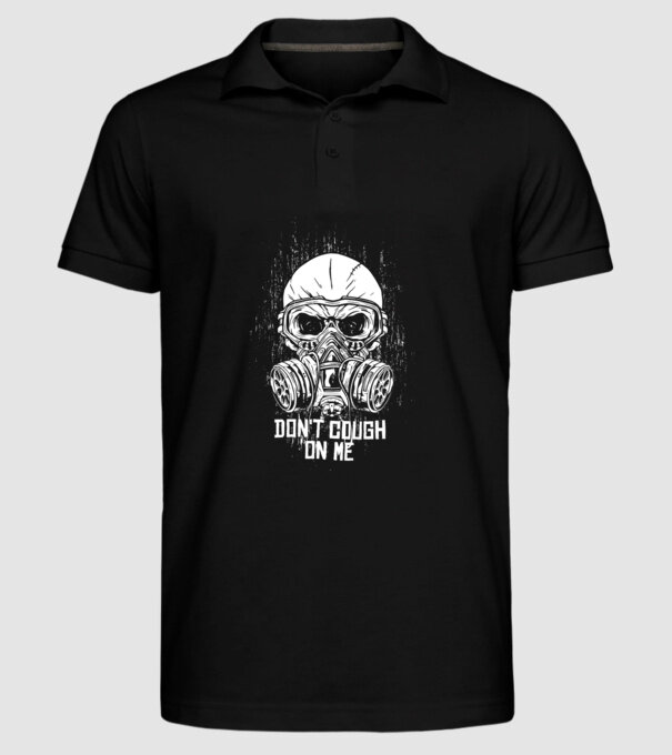 Nu tuși pe mine mască de gaze model negru pe tricou
