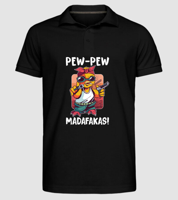 Pew Pew Pew Madafakas Pui model negru pe tricou