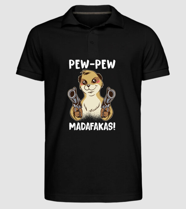 Pew Pew Pew Madafakas Suricată model negru pe tricou