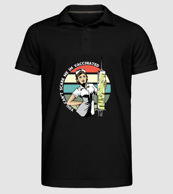 Nu mă poți speria cu nimic, sunt vaccinat model negru pe tricou