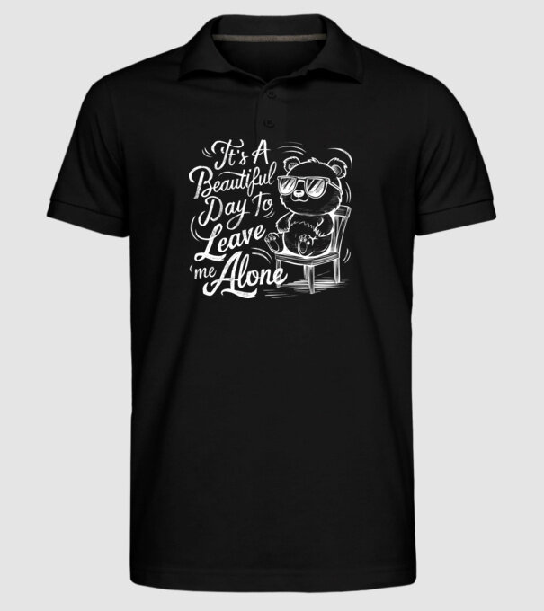 Beautiful day to leave me alone Negru model negru pe tricou