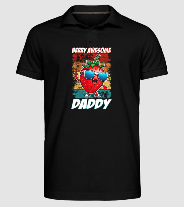 Berry Awesome Daddy Strawberry model negru pe tricou