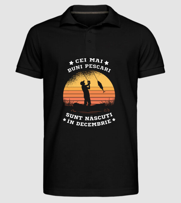 Cei mai buni Pescari sunt născuți în Decembrie model negru pe tricou