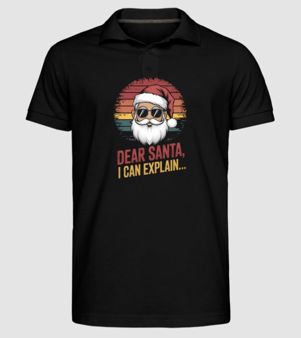 Dear Santa, I can explain... model negru pe tricou