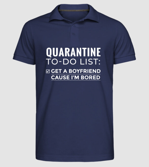 Quarantine to do list model albastru închis pe tricou
