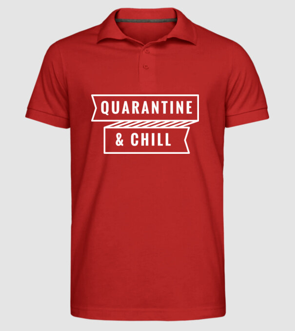 Quarantine and chill model roșu pe tricou