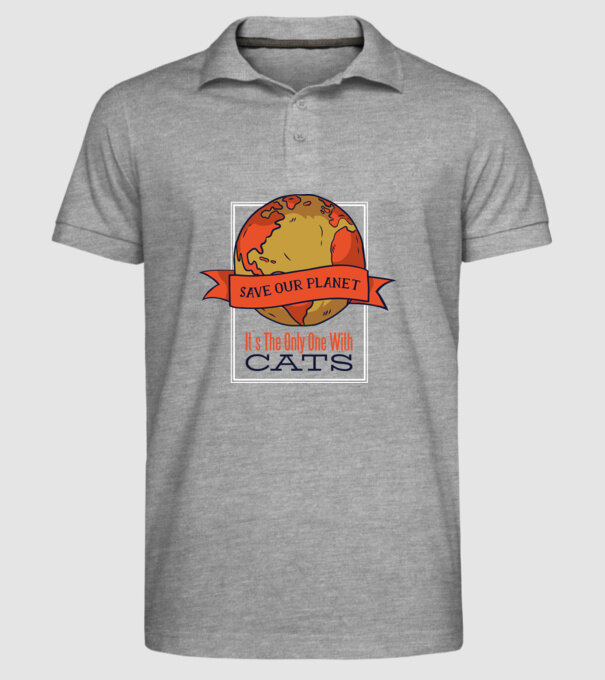 Să salvăm Pământul, acesta este singurul loc unde există pisici model gri pe tricou