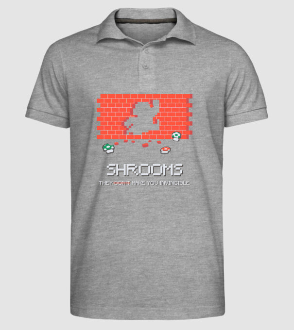 Shrooms - They make you invincible Mario model gri pe tricou