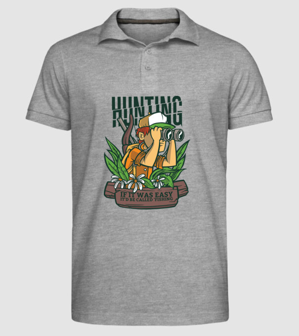 Vânătoarea, dacă ar fi ușoară, s-ar fi numit Pescuit model gri pe tricou