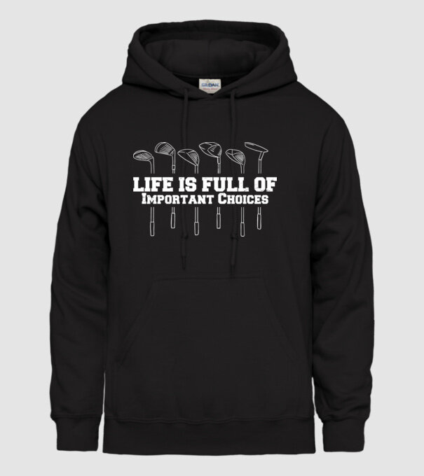 Viața este plină de decizii dificile Golf model negru pe tricou