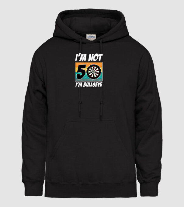 'I''m not 50 I''m bullseye darts birthday' model negru pe tricou