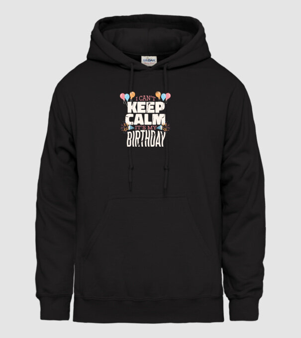 'I can''t keep calm it''s my birthday' model negru pe tricou
