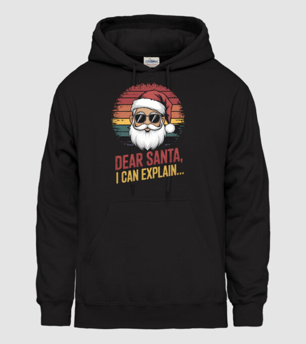 Dear Santa, I can explain... model negru pe tricou