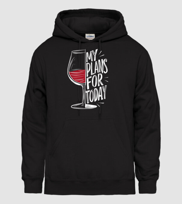 Wine Plans For Today Negru model negru pe tricou